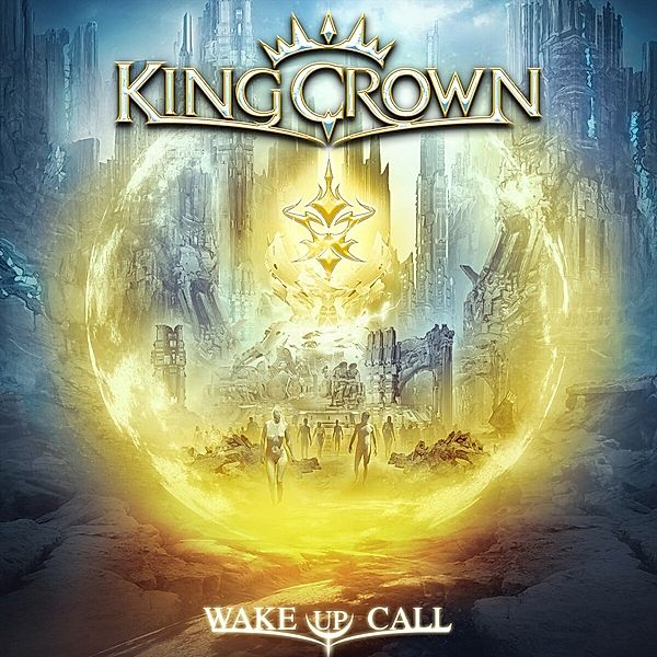 Wake Up Call (Digipak), Kingcrown