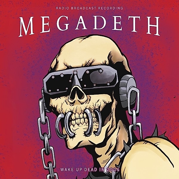 Wake Up Dead In 2004 / Radio Broadcast (12 Vinyl, red), Megadeth