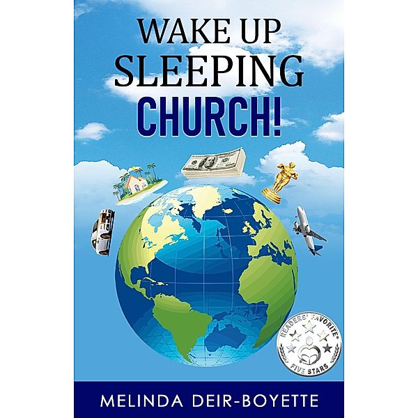 Wake Up Sleeping Church, Melinda T Deir-Boyette
