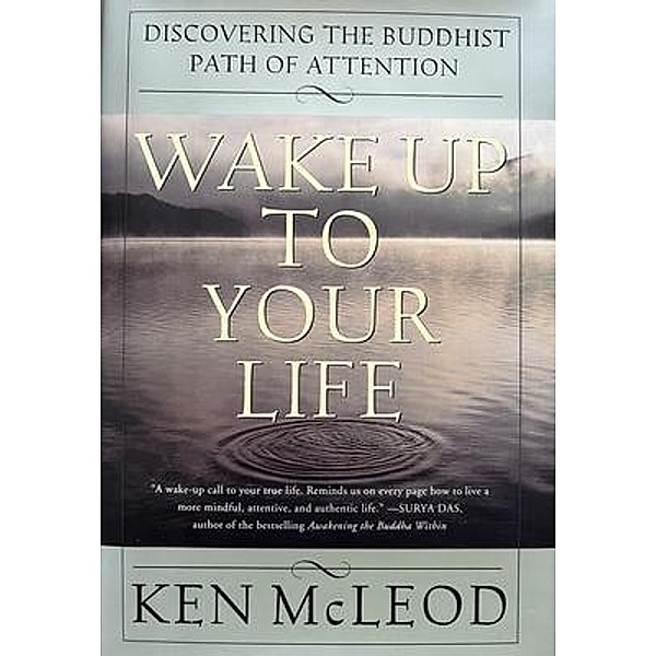 Wake Up To Your Life, Ken McLeod