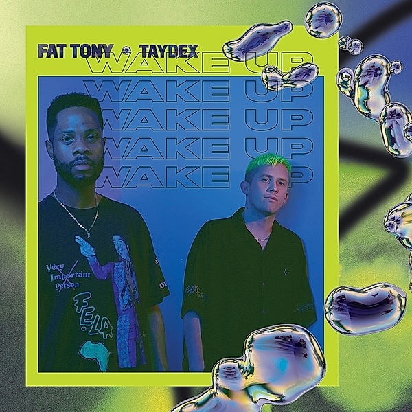 Wake Up (Vinyl), Fat Tony, Taydex