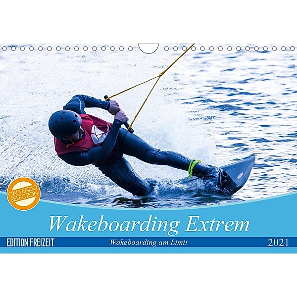 Wakeboarding Extrem (Wandkalender 2021 DIN A4 quer), Marc Heiligenstein
