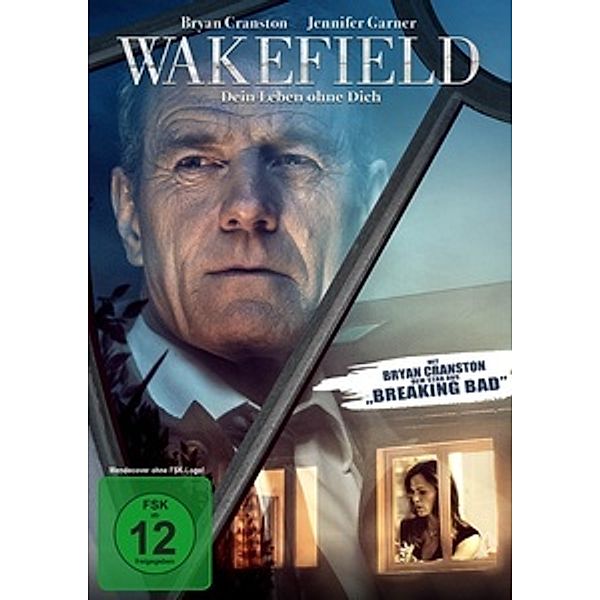 Wakefield - Dein Leben ohne dich, Bryan Cranston, Jennifer Garner