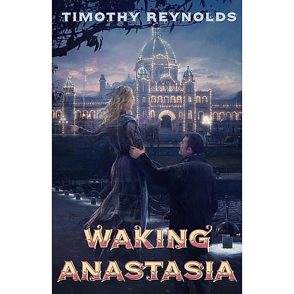 Waking Anastasia, Timothy Reynolds