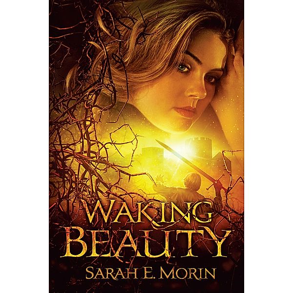 Waking Beauty, Sarah E. Morin