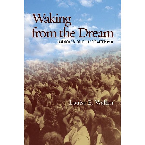 Waking from the Dream, Louise E. Walker