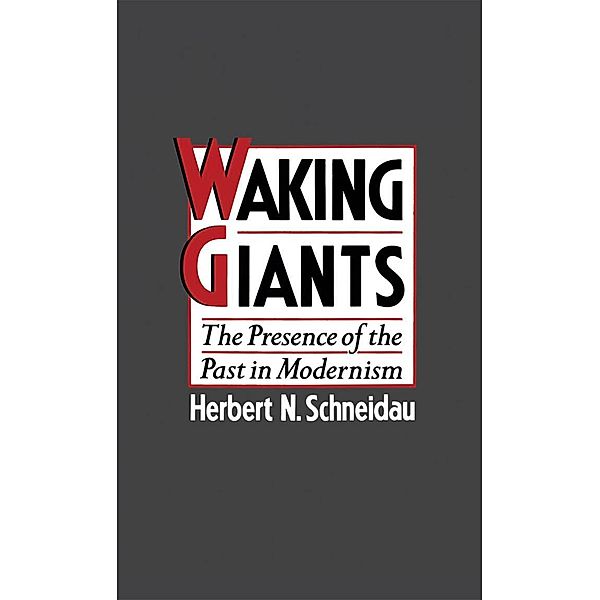 Waking Giants, Herbert N. Schneidau