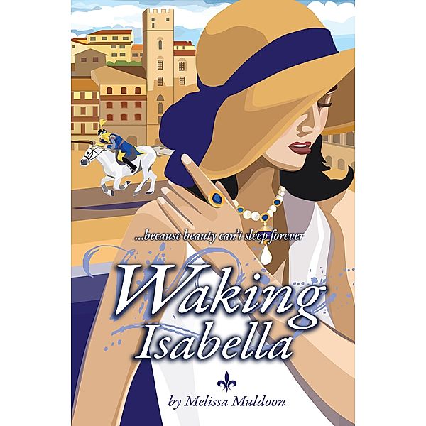 Waking Isabella, Melissa Muldoon