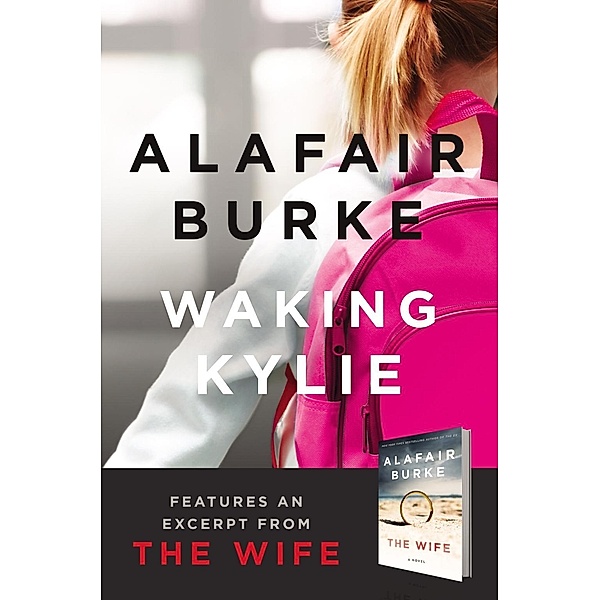 Waking Kylie, Alafair Burke