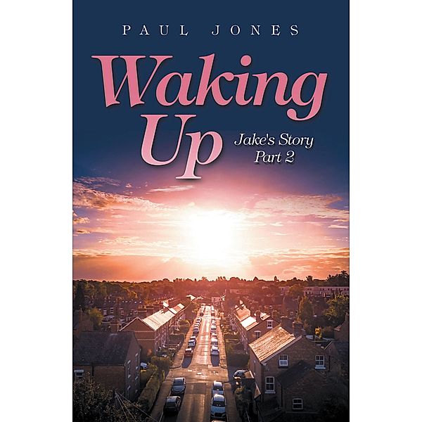Waking Up, Paul Jones