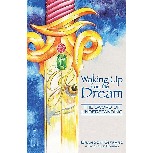 Waking Up from the Dream / Brandon Giffard, Brandon Giffard