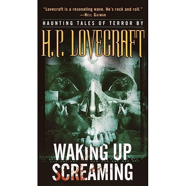 Waking Up Screaming, H. P. Lovecraft