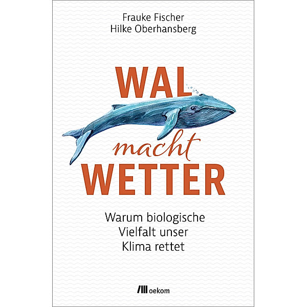 Wal macht Wetter, Frauke Fischer