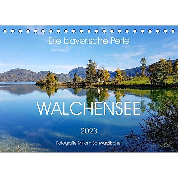 Walchensee (Tischkalender 2023 DIN A5 quer), Miriam Schwarzfischer
