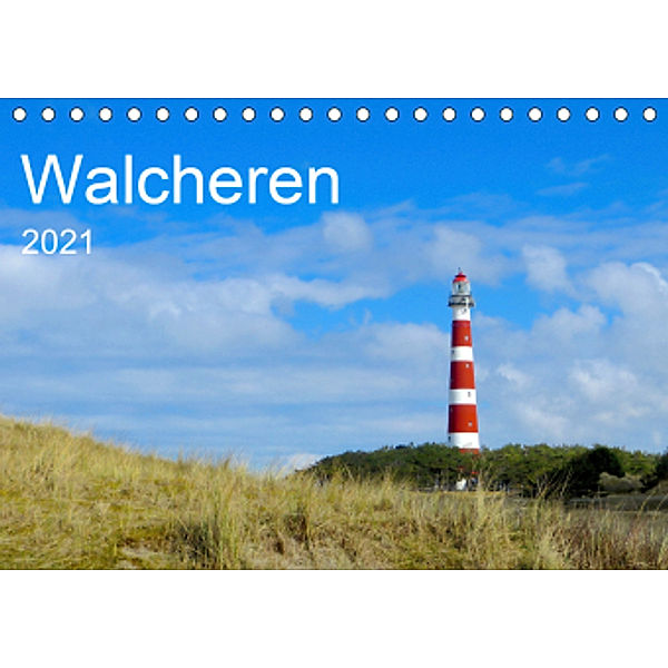 Walcheren 2021 (Tischkalender 2021 DIN A5 quer), Jochen Gerken