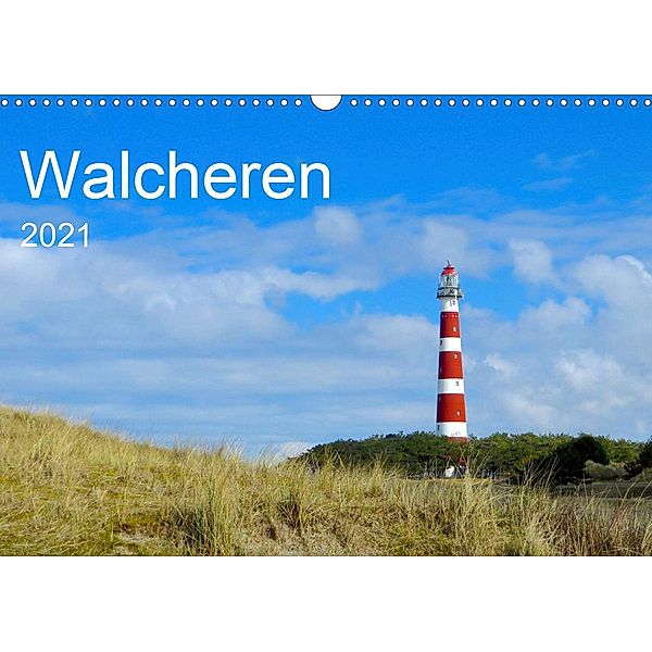 Walcheren 2021 (Wandkalender 2021 DIN A3 quer), Jochen Gerken