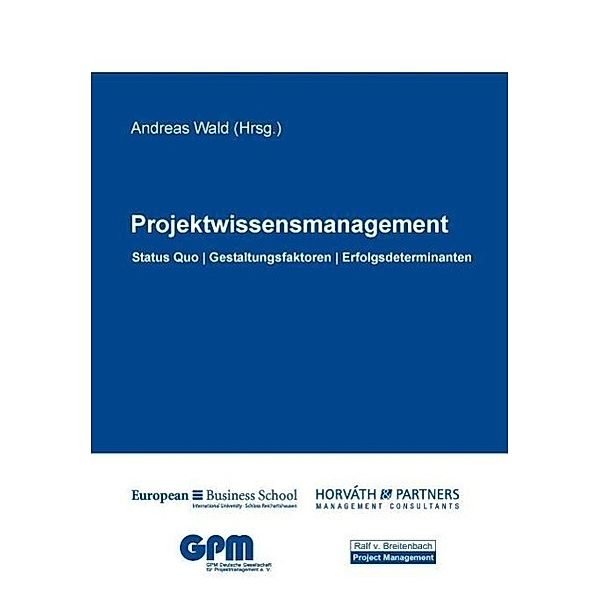 Wald, A: Projektwissensmanagement, Andreas Wald