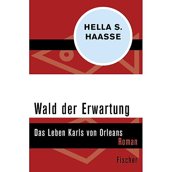 Wald der Erwartung, Hella S. Haasse