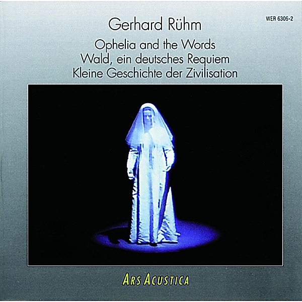 Wald.Ein Deutsches Requiem/Ophelia And The Word, Gerhard Rühm