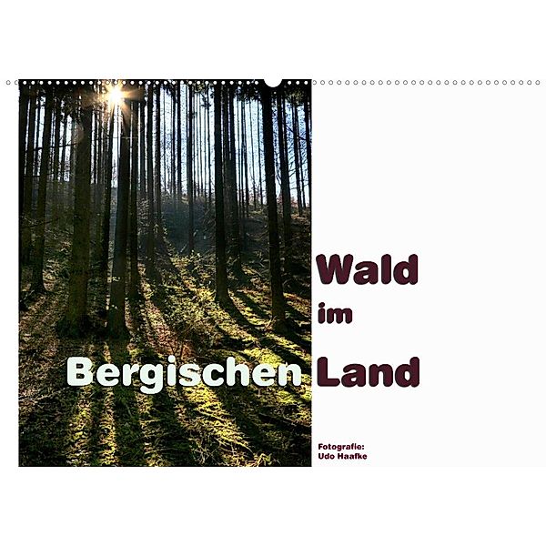 Wald im Bergischen Land 2023 (Wandkalender 2023 DIN A2 quer), Udo Haafke