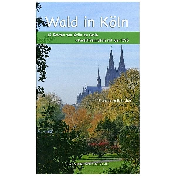 Wald in Köln, Franz Josef E. Becker