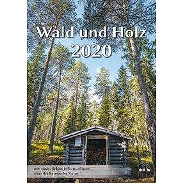 Wald und Holz 2020