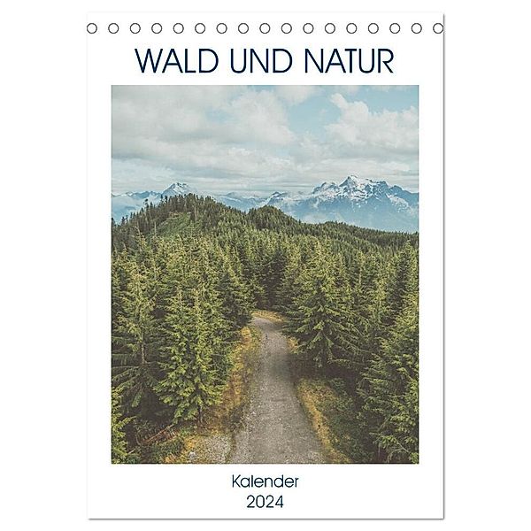 Wald und Natur (Tischkalender 2024 DIN A5 hoch), CALVENDO Monatskalender, Same