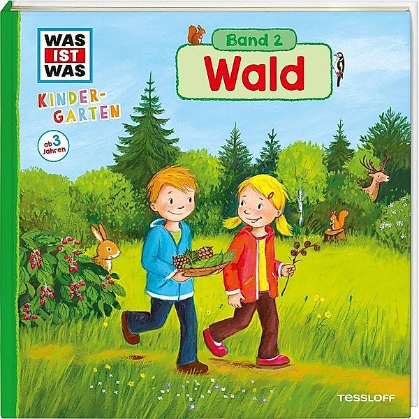 Wald / Was ist was Kindergarten Bd.2, Andrea Weller-Essers