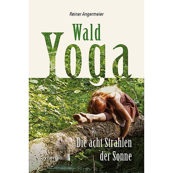 Wald-Yoga, Reiner Angermeier