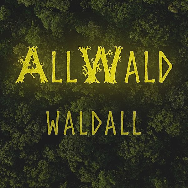 Waldall, Allwald