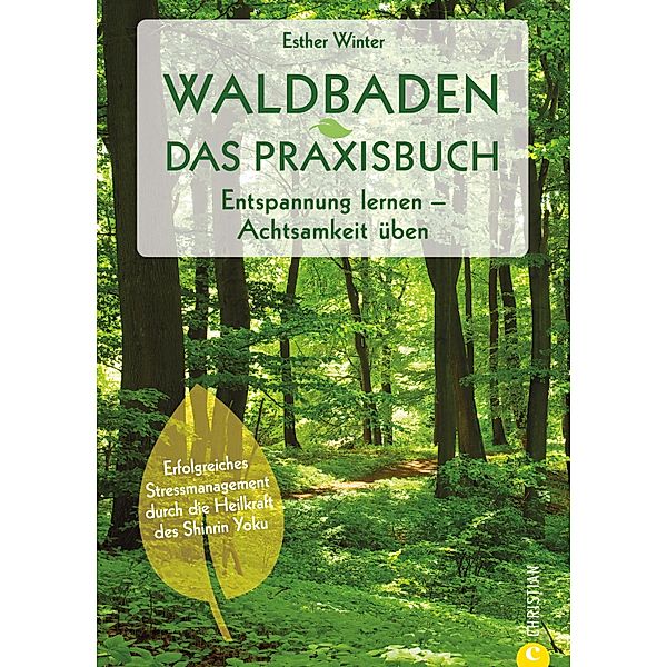 Waldbaden. Das Praxisbuch, Esther Winter