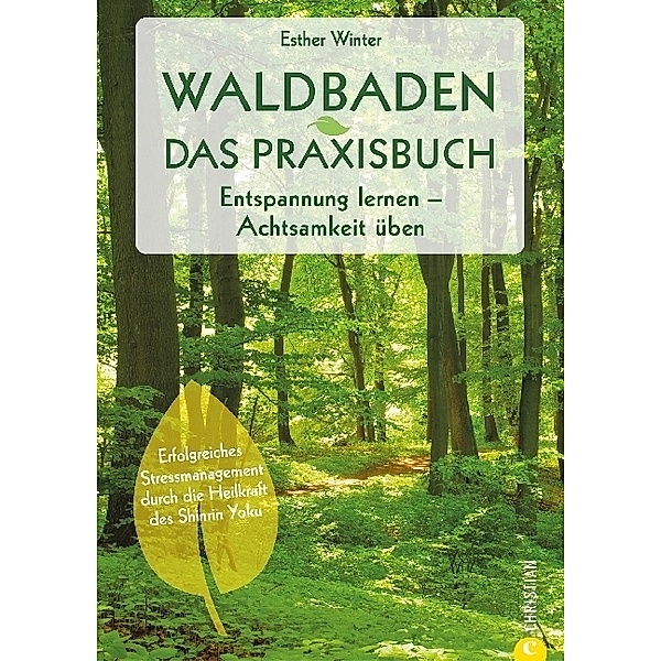 Waldbaden - Das Praxisbuch, Esther Winter