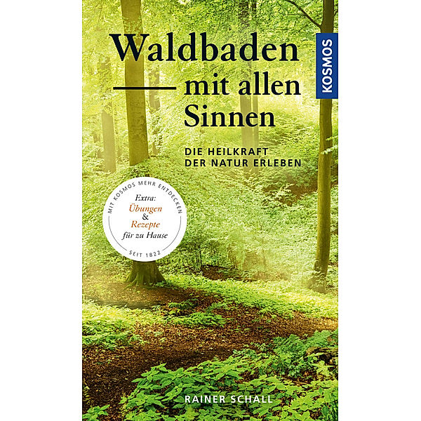 Waldbaden mit allen Sinnen, Rainer Schall