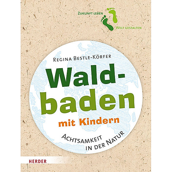 Waldbaden mit Kindern, Regina Bestle-Körfer