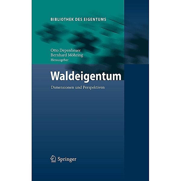 Waldeigentum / Bibliothek des Eigentums Bd.8