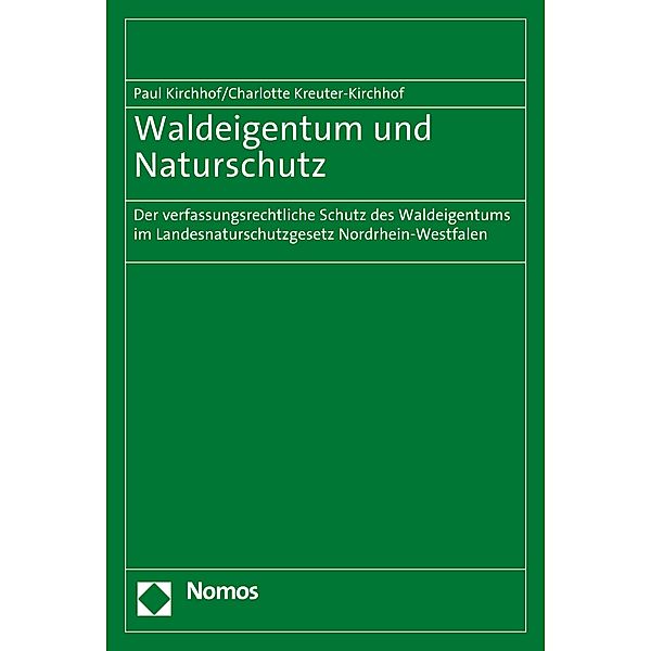 Waldeigentum und Naturschutz, Paul Kirchhof, Charlotte Kreuter-Kirchhof