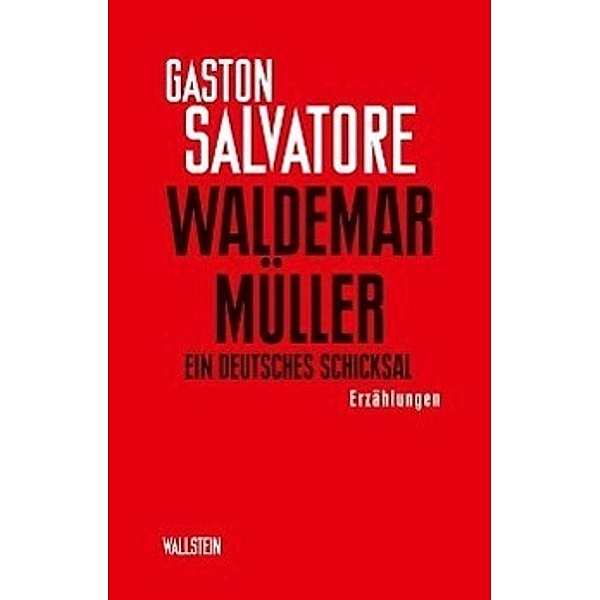 Waldemar Müller, Gaston Salvatore
