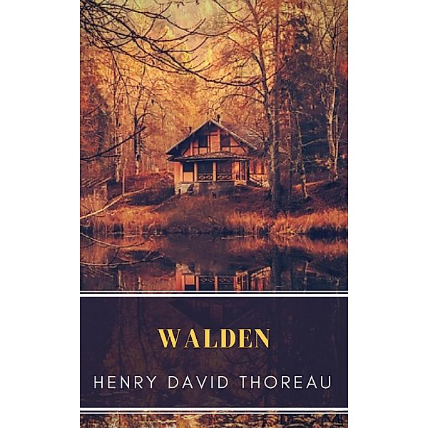 Walden, Henry David Thoreau, Mybooks Classics