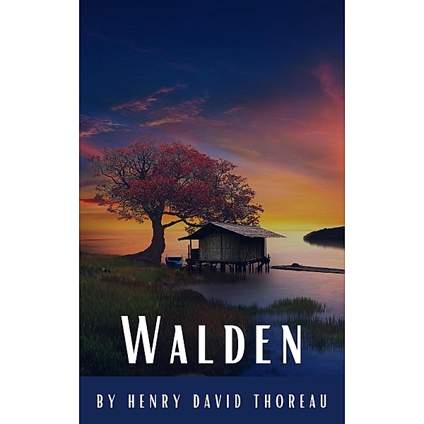 Walden, Henry David Thoreau, Classics Hq