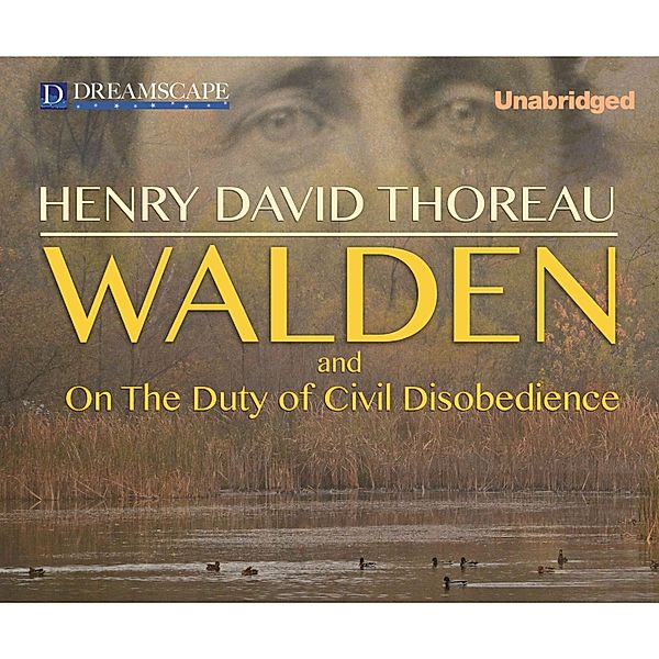 Walden and Civil Disobedience, Henry David Thoreau