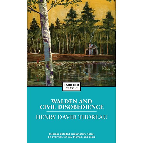 Walden and Civil Disobedience, Henry David Thoreau