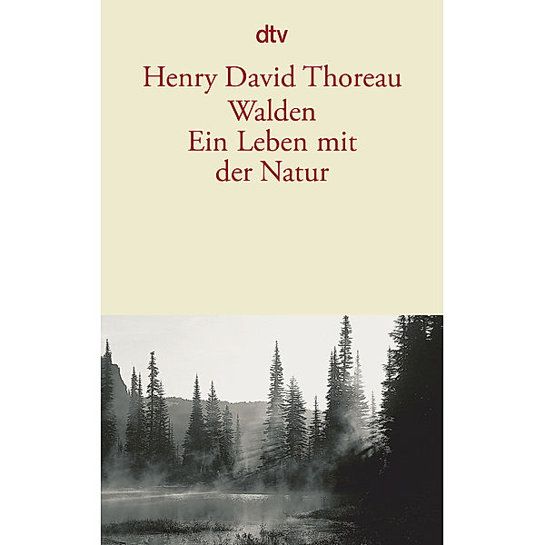 Walden, Ein Leben mit der Natur, Henry David Thoreau