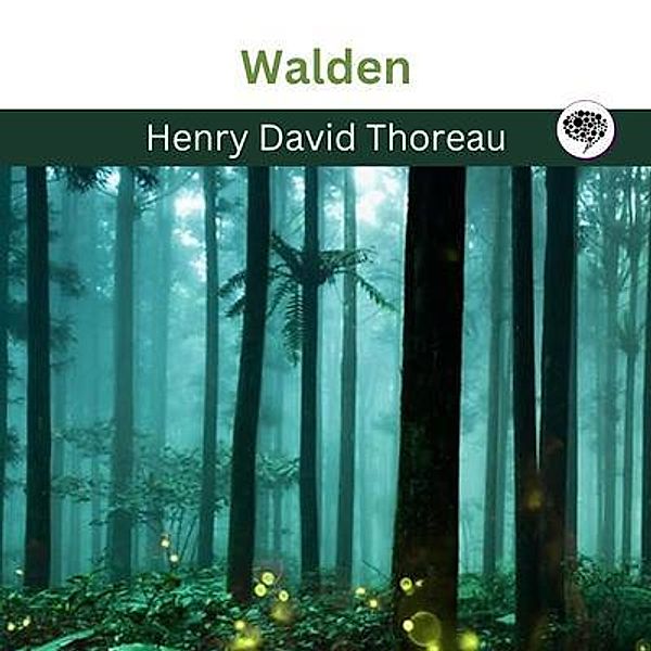 Walden / Grapevine India Publishers Pvt Ltd, Henry Thoreau