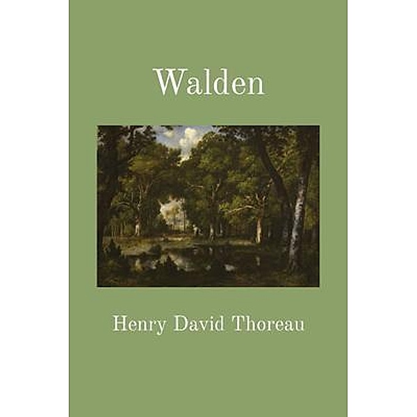 Walden (Illustrated), Henry David Thoreau