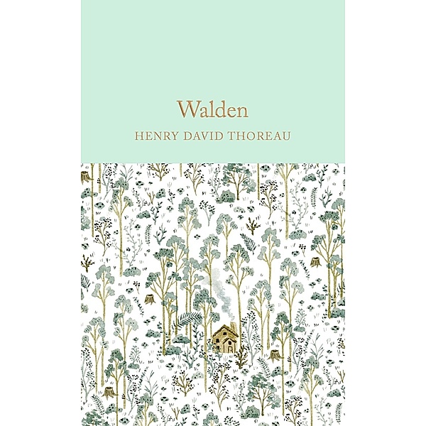 Walden / Macmillan Collector's Library Bd.75, Henry David Thoreau