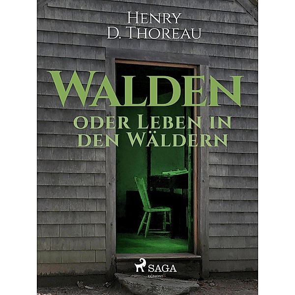 Walden oder Leben in den Wäldern, Henry David Thoreau