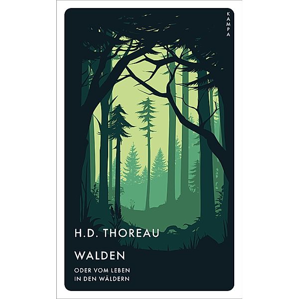 Walden oder vom Leben in den Wäldern, H. D. Thoreau