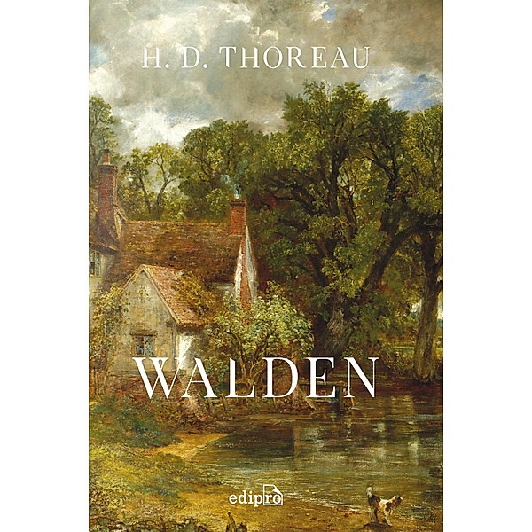 Walden, ou A vida nos bosques, H. D. Thoreau