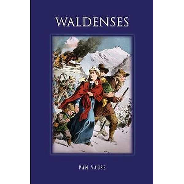Waldenses, Pam Vause