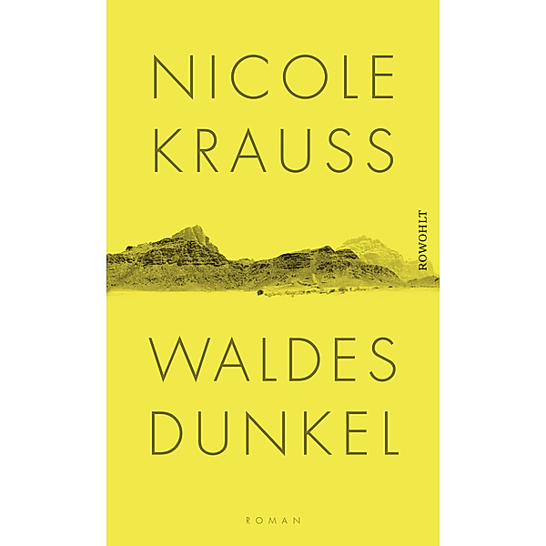 Waldes Dunkel, Nicole Krauss